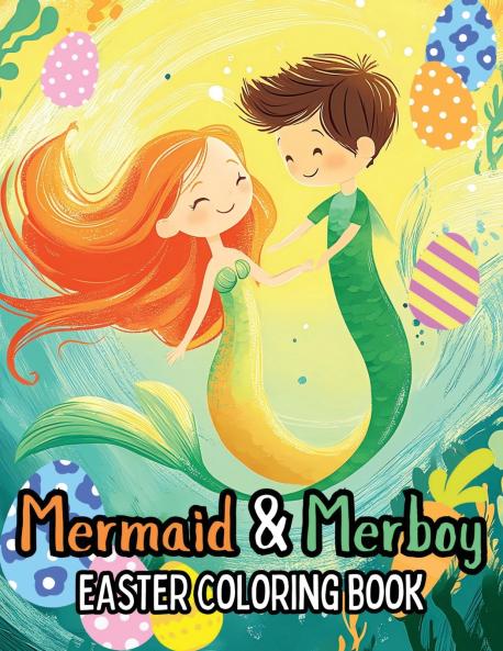 Mermaid and Merboy Easter Coloring Book