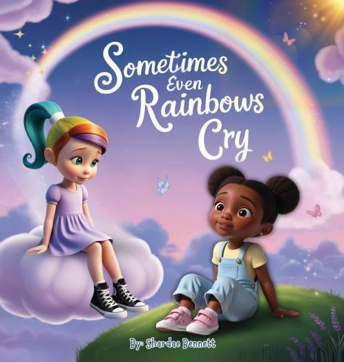 Sometimes even Rainbows Cry