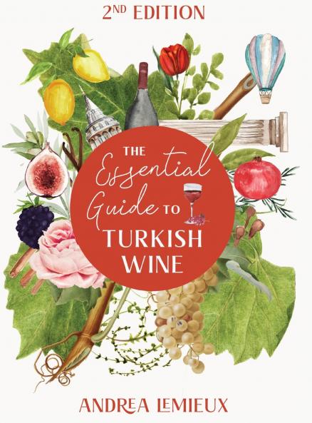 The Essential Guide to Turkish Wine - Edition 2