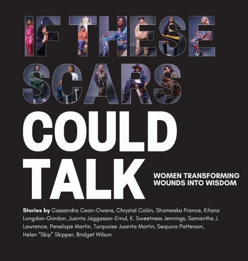 If These Scars Could Talk