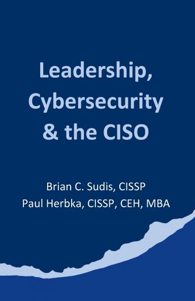 Leadership Cybersecurity & the CISO