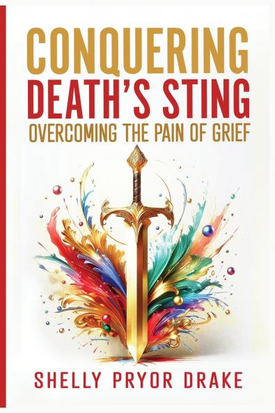 Conquering Death's Sting