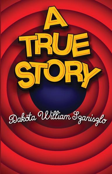 A True Story