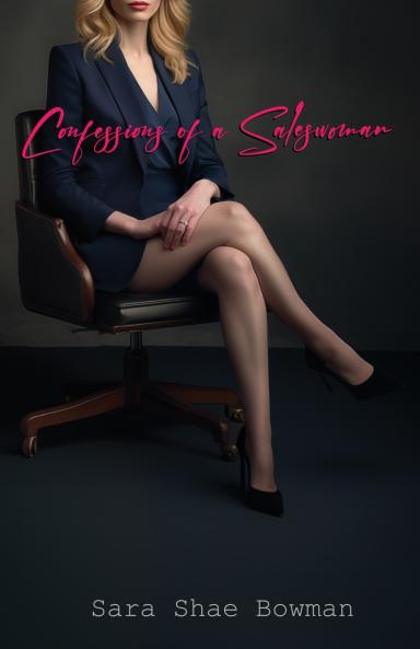 Confessions of a Saleswoman