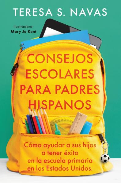 CONSEJOS ESCOLARES PARA PADRES HISPANOS