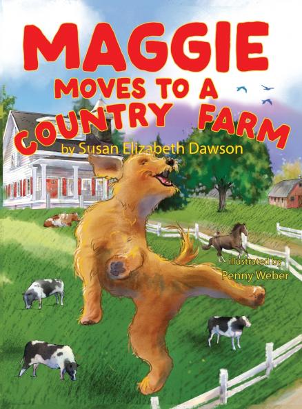 Maggie Moves To A Country Farm