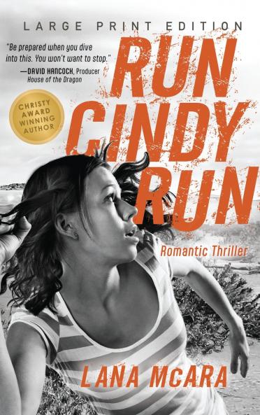 RUN CINDY RUN (Large Print) Romantic Techno Thriller - Suspenseful CIA Spy Secrets - Girl on the Run