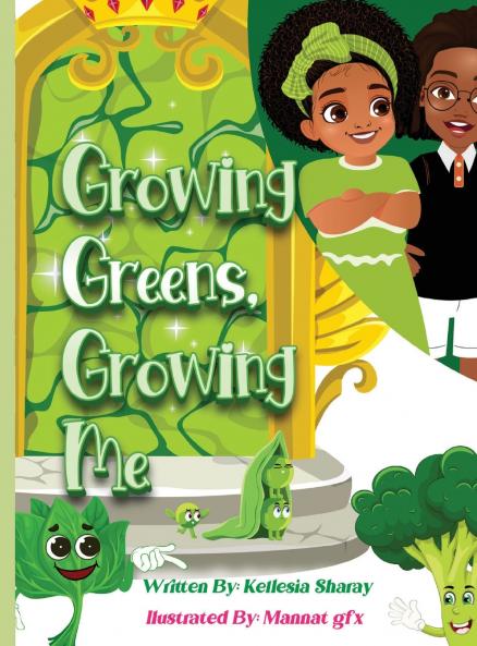 Growing Greens Growing Me