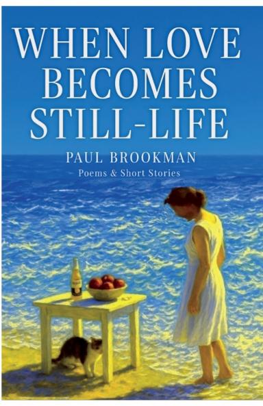When Love Becomes Still-Life