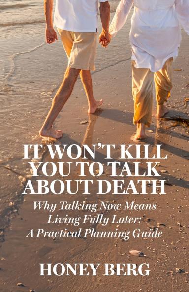 It Won't Kill You to Talk about Death