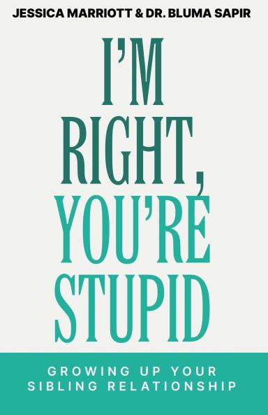 I'm Right You're Stupid