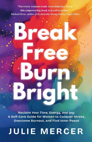 Break Free Burn Bright
