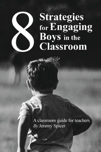 8 Strategies for Engaging Boys in the Classroom
