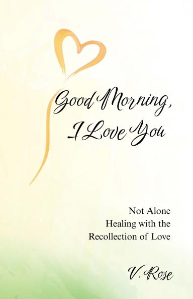 Good Morning I Love You