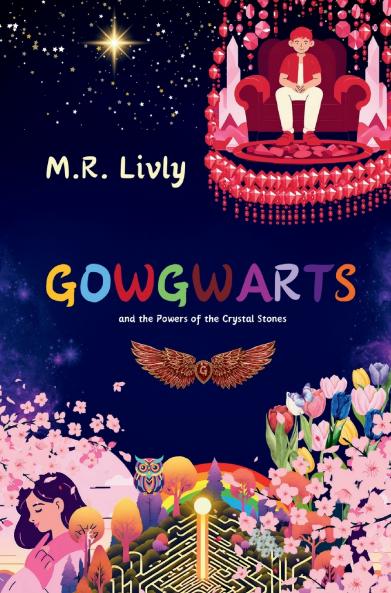 Gowgwarts and the Powers of the Crystal Stones