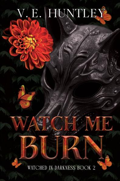 Watch Me Burn