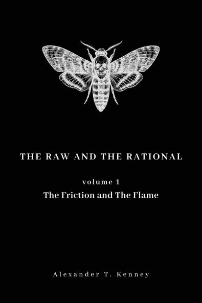 The Raw and The Rational Volume 1