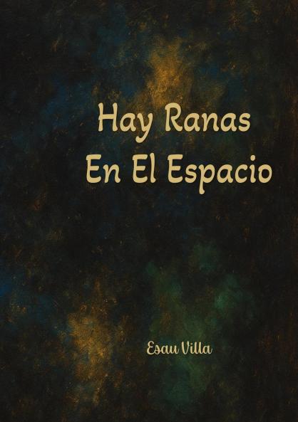 HAY RANAS EN EL ESPACIO