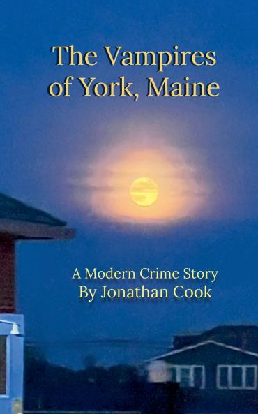 The Vampires of York Maine