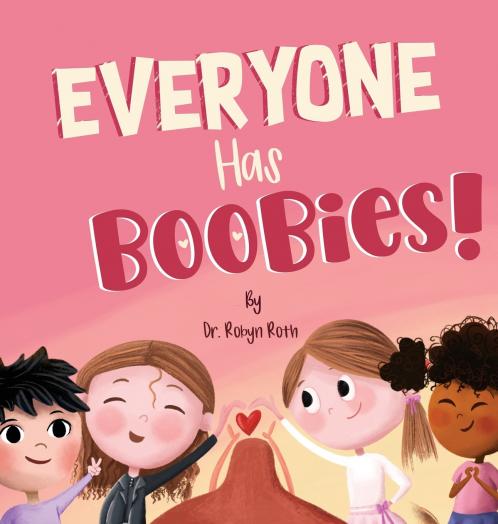 Everyone Has Boobies!