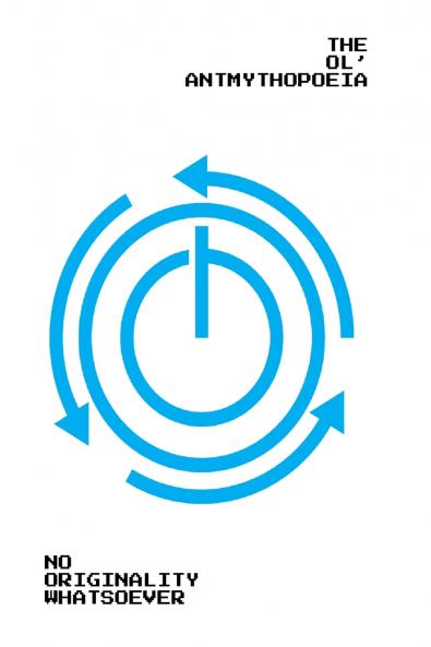 The Ol' Antmythopoeia