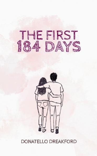 The First 184 Days