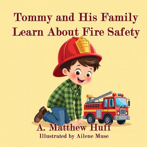 Tommy and His Family Learn About Fire Safety