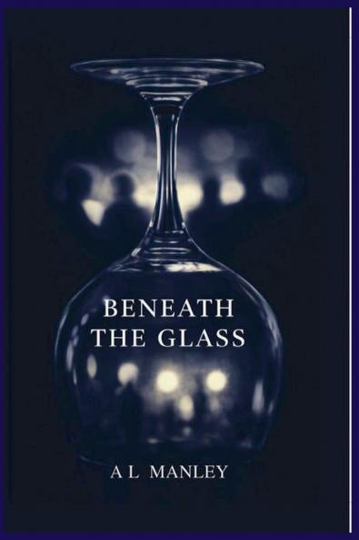 Beneath the Glass
