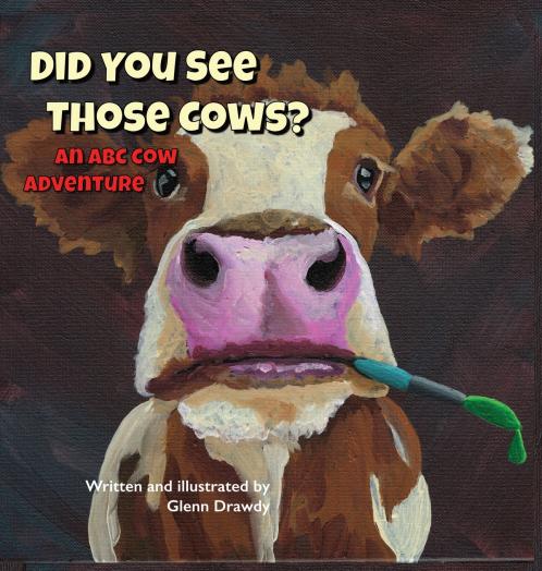 Did You See Those Cows?