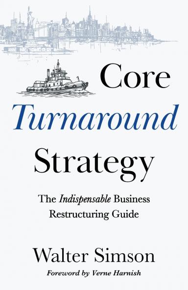 Core Turnaround Strategy