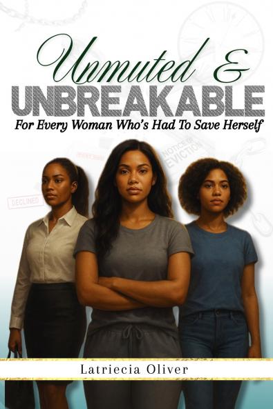 Unmuted & Unbreakable