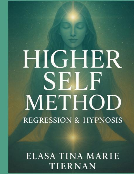 The Higher Self Method