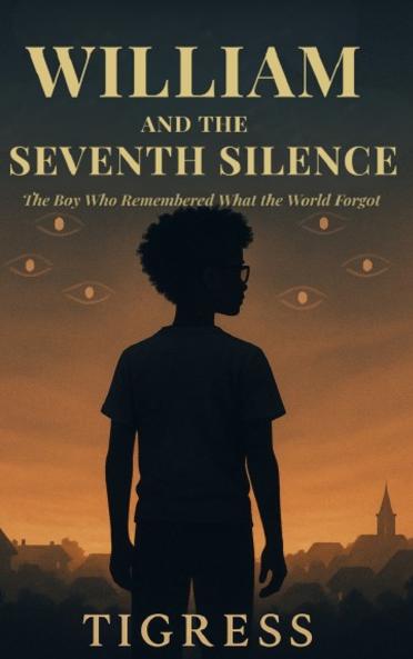 William and the Seventh Silence