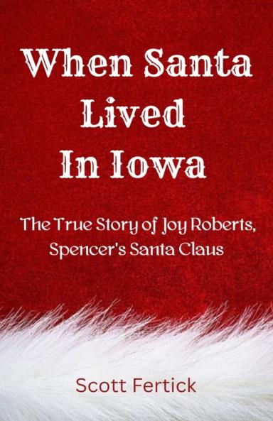 When Santa Lived In Iowa