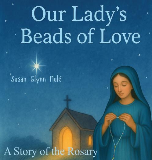 Our Lady's Beads of Love