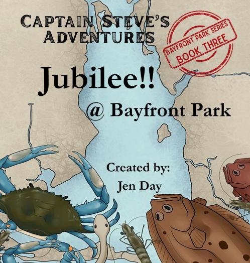 Captain Steve's Adventures - Jubilee!! @ Bayfront Park