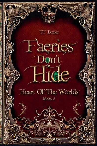 Faeries Don't Hide