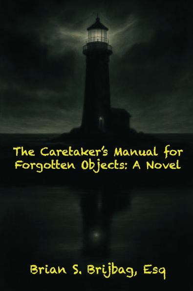 The Caretaker's Manual for Forgotten Objects