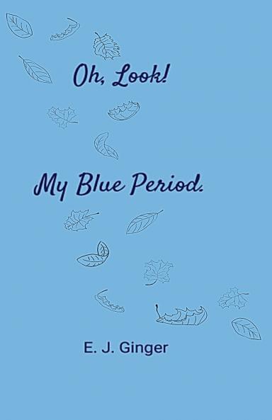 Oh Look! My Blue Period.