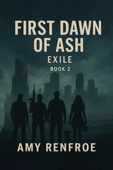 FIRST DAWN OF ASH - EXILE