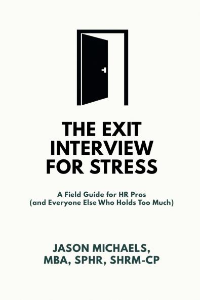 The Exit Interview for Stress