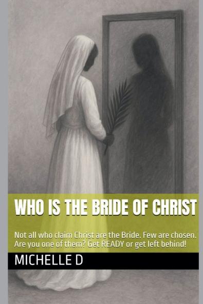 Who Is the Bride of Christ