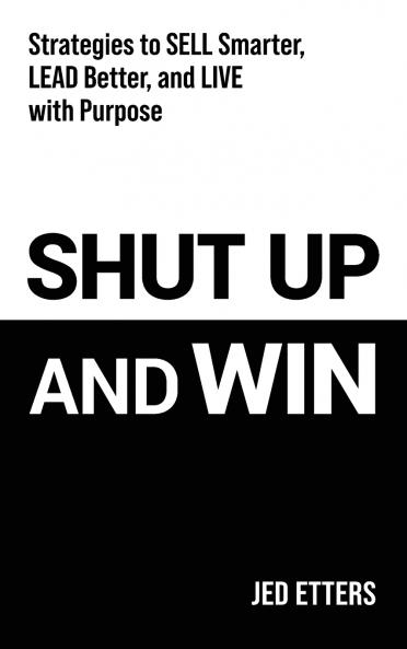 Shut Up and Win