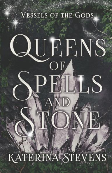 Queens of Spells and Stone
