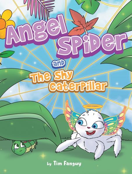 Angel Spider and The Shy Caterpillar