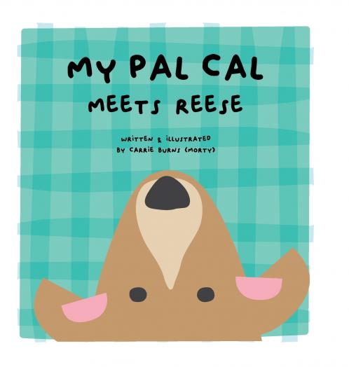 my pal cal meets reese