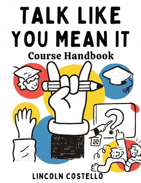 Talk Like You Mean It