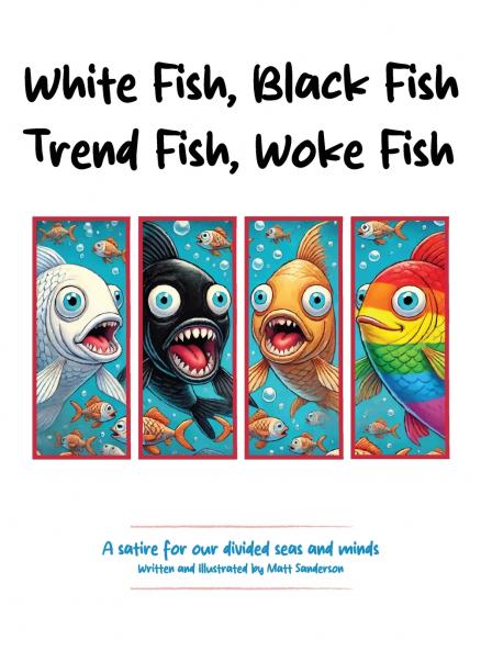 White Fish Black Fish Trend Fish Woke Fish