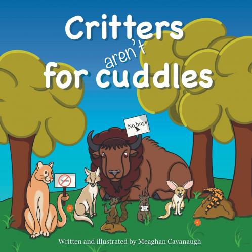 Critters Aren't for Cuddles