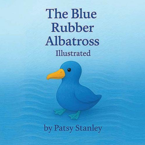 The Blue Rubber Albatross-Illustrated